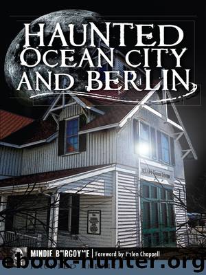 Haunted Ocean City and Berlin by Mindie Burgoyne