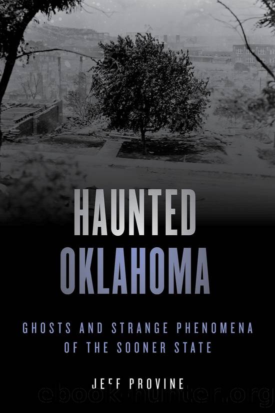Haunted Oklahoma by Jeff Provine