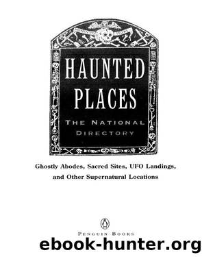 Haunted Places by Dennis William Hauck