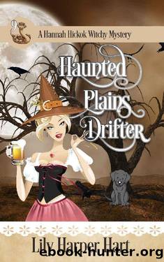 Haunted Plains Drifter (A Hannah Hickok Witchy Mystery Book 9) by Lily Harper Hart