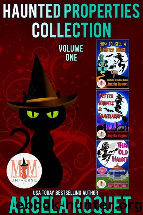 Haunted Properties Collection by Angela Roquet