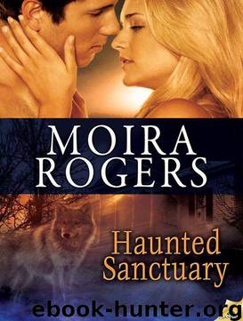 Haunted Sanctuary by Moira Rogers