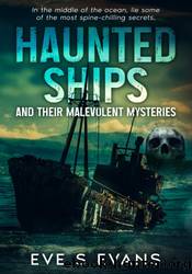 Haunted Ships by Eve Evans