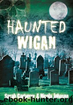 Haunted Wigan by Sarah Carberry