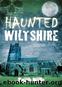 Haunted Wiltshire by Keith Wills