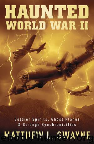 Haunted World War II by Matthew L. Swayne