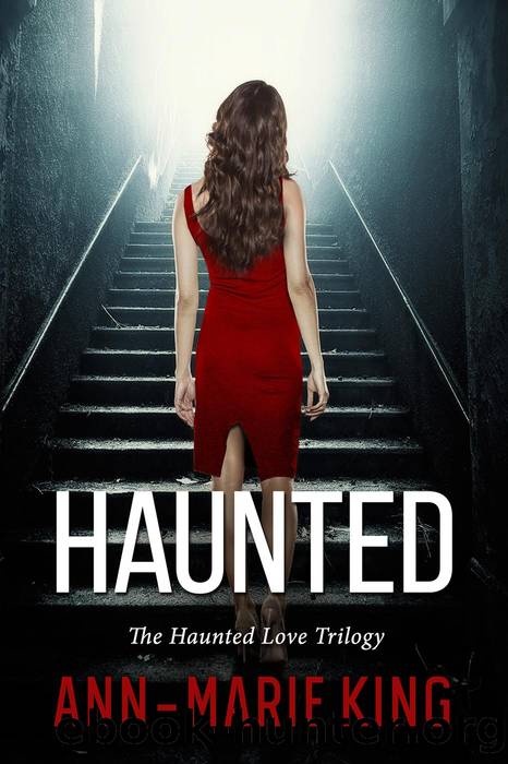 Haunted by Ann-Marie King