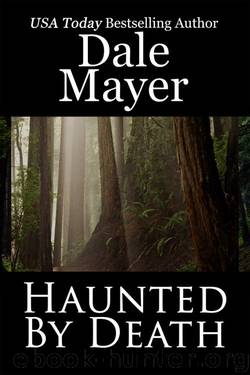 Haunted by Death (By Death Series Book 2) by Dale Mayer