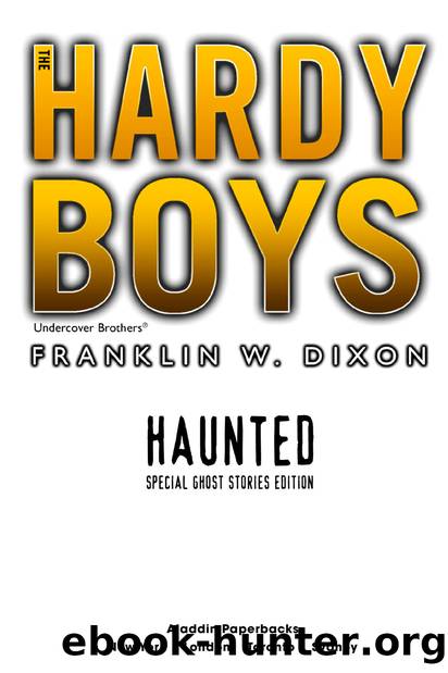 Haunted by Franklin W. Dixon