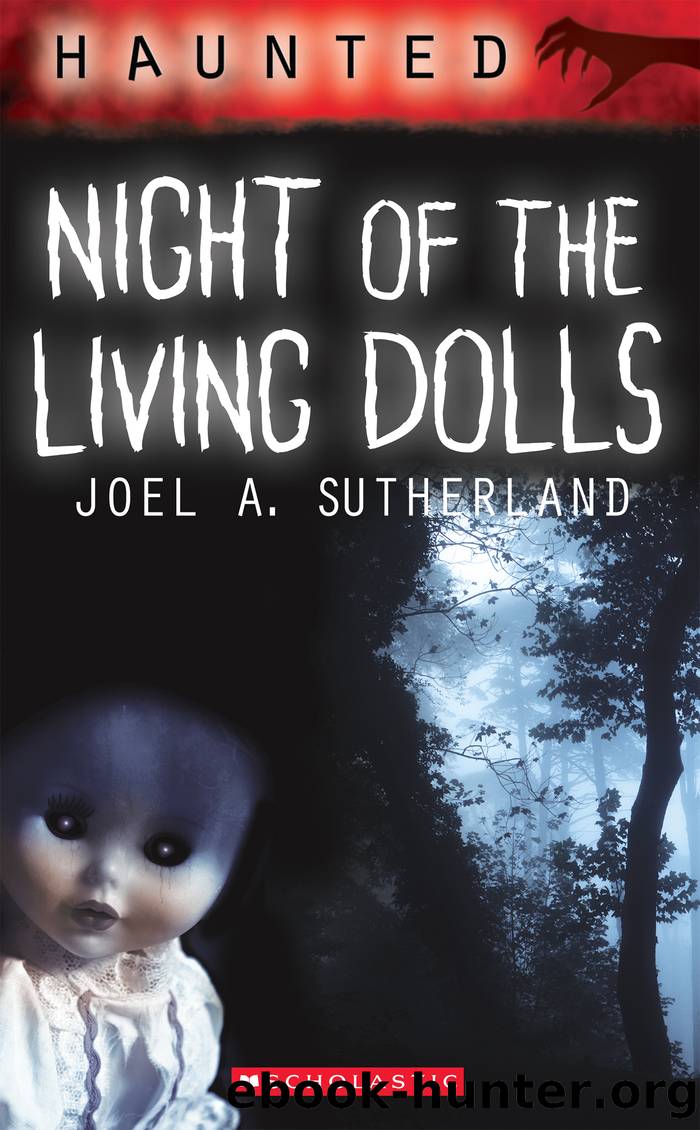 Haunted by Joel A. Sutherland