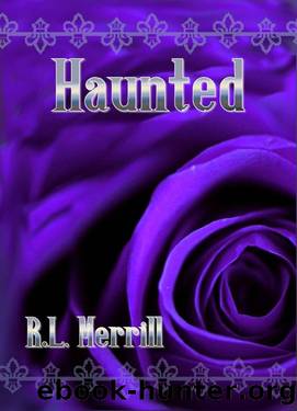 Haunted by Merrill R.L