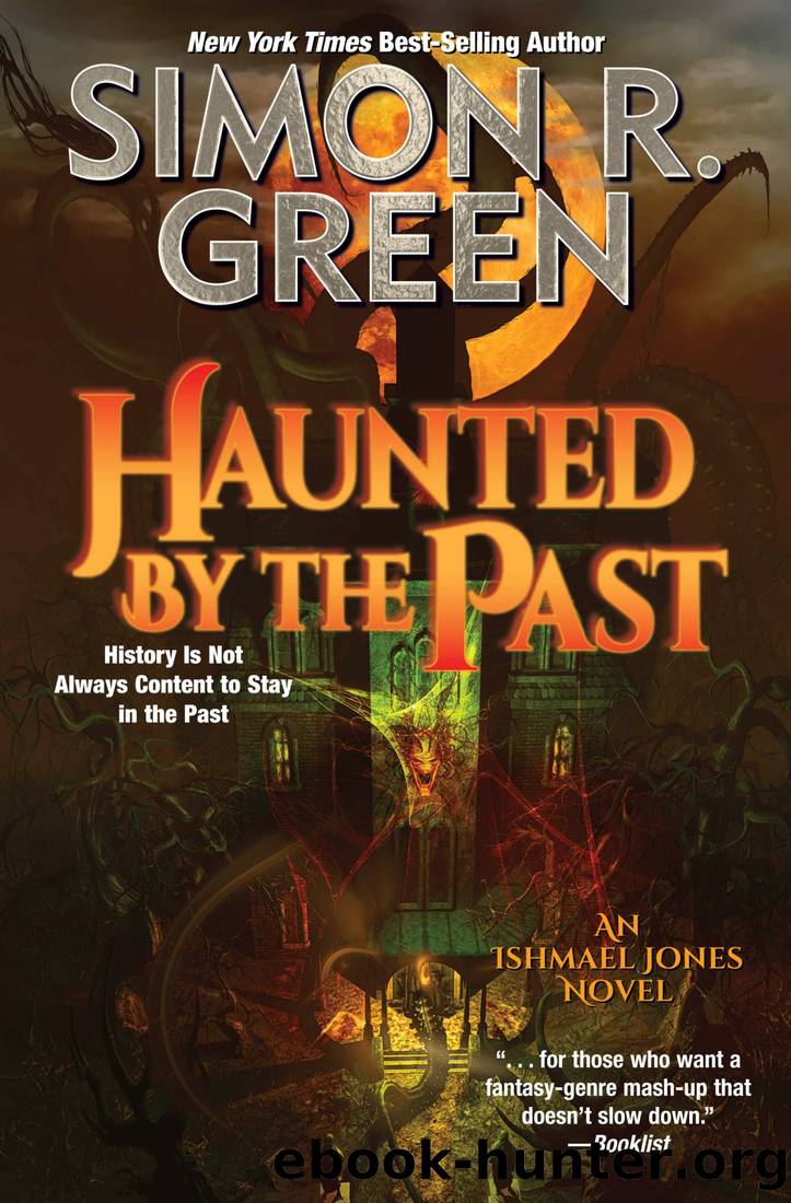 Haunted by the Past by Simon R. Green
