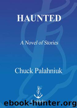 Haunted: A Novel by Palahniuk Chuck