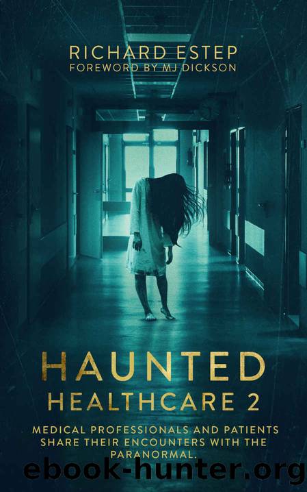 HauntedHealthcare2 ebook by Estep Richard