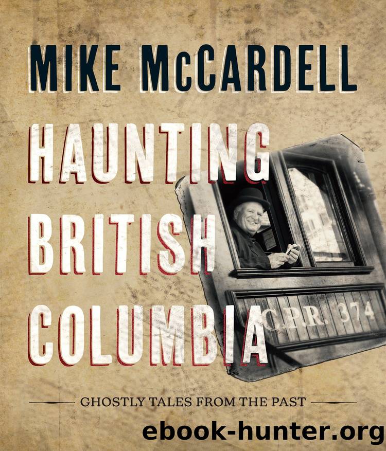 Haunting British Columbia by Mike McCardell