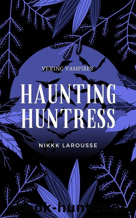 Haunting Huntress by Nikki Larousse