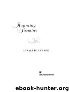 Haunting Jasmine by Banerjee Anjali