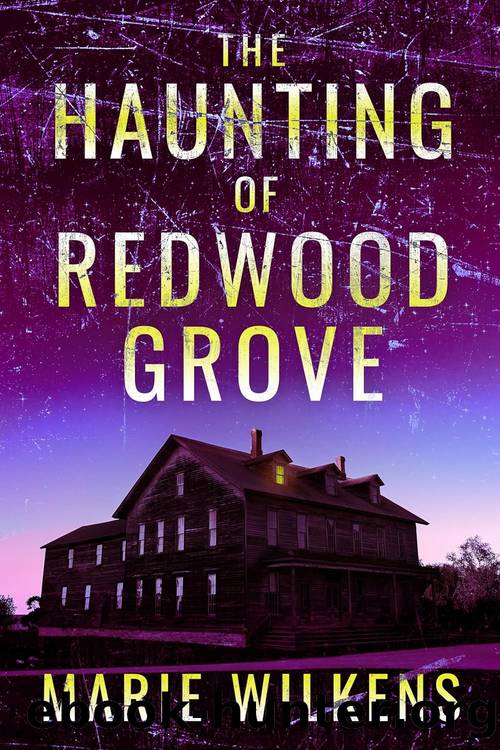 Haunting of Redwood Grove by Marie Wilkens