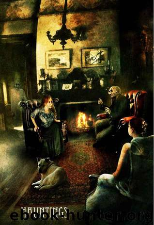 Hauntings by unknow