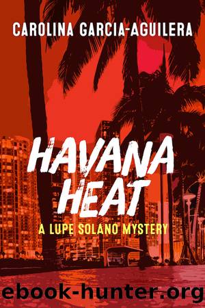 Havana Heat by Carolina Garcia-Aguilera