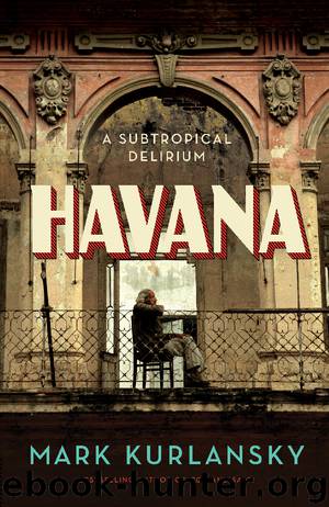 Havana by Mark Kurlansky
