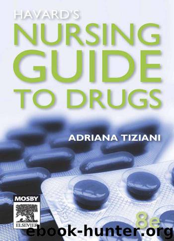 Havard’s Nursing Guide to Drugs by Tiziani Adriana