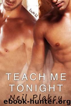 Have Body, Will Guard: Teach Me Tonight by Neil Plakcy