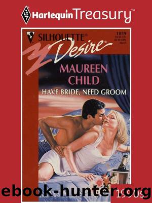 Have Bride, Need Groom by Maureen Child
