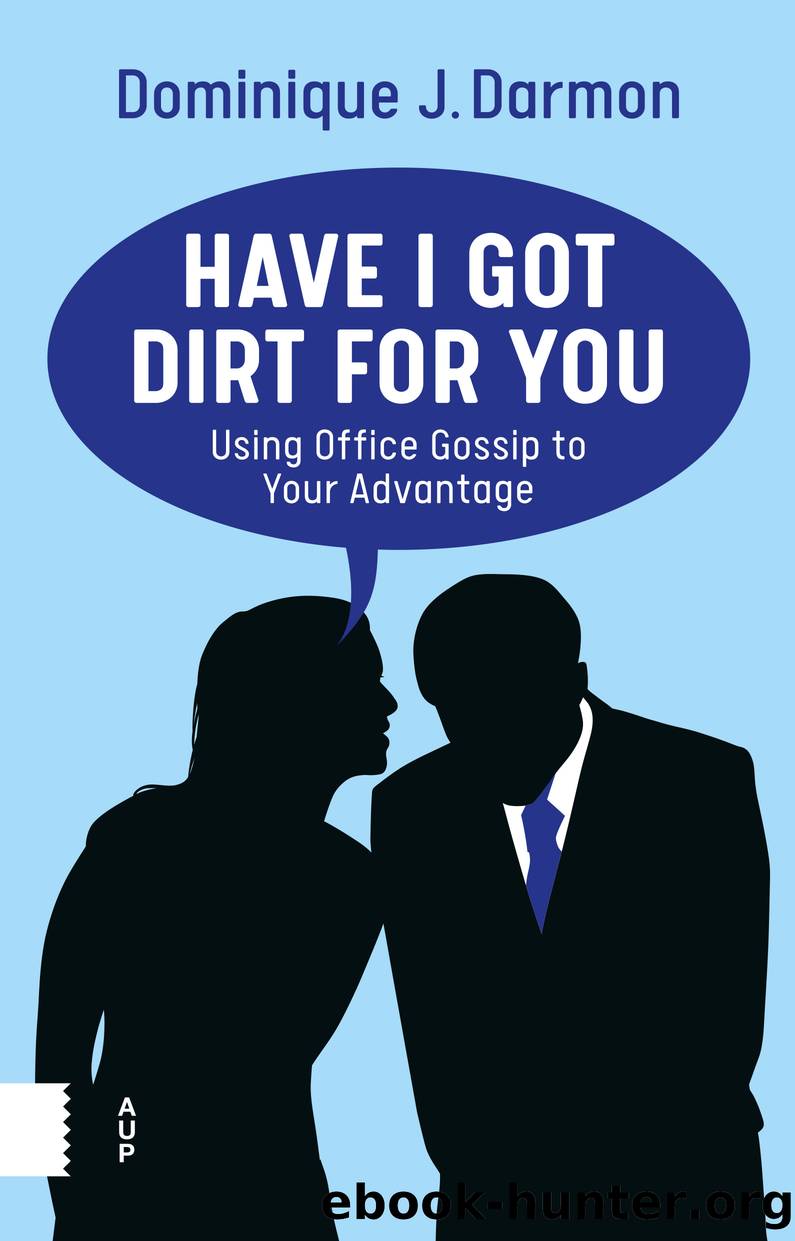 Have I Got Dirt For You by Dominique J. Darmon