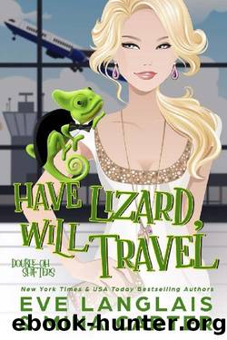 Have Lizard, Will Travel_Double-Oh Shifters by Eve Langlais & Mina Carter