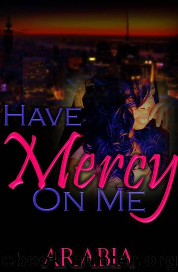 Have Mercy On Me by Arabia