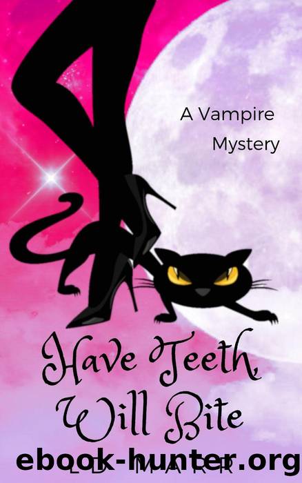 Have Teeth, Will Bite by LD Marr
