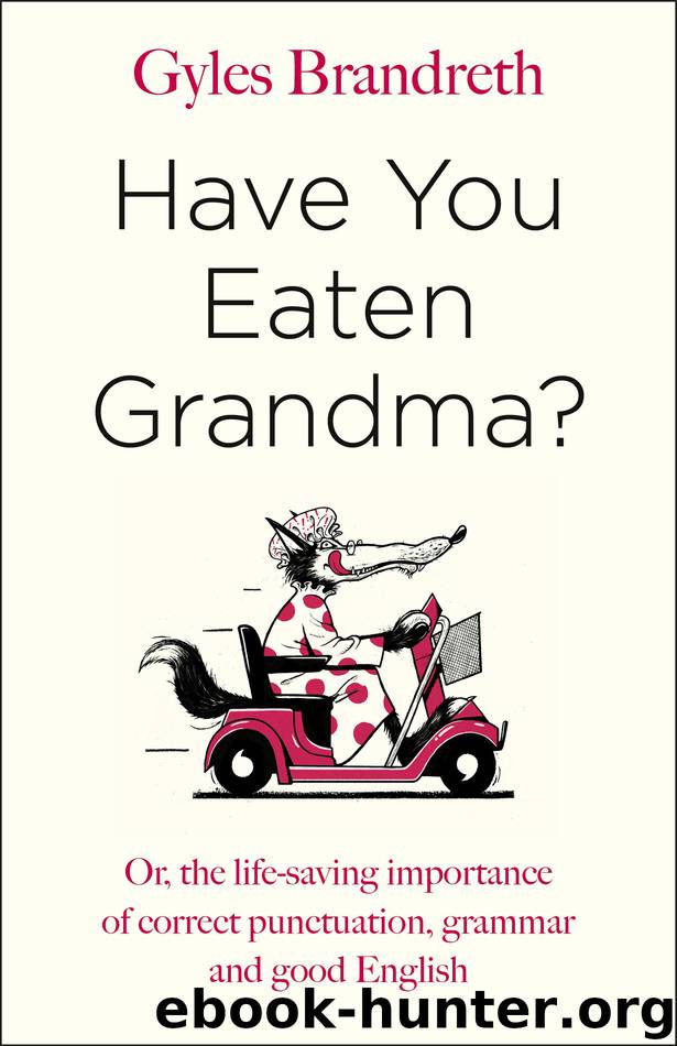 Have You Eaten Grandma? by Gyles Brandreth