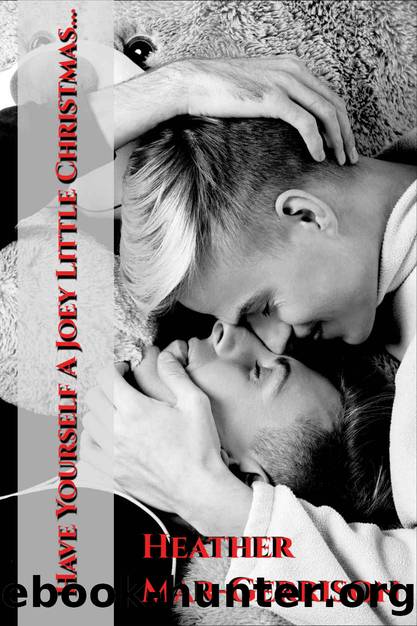 Have Yourself a Joey Little Christmas.. by Mar-Gerrison Heather