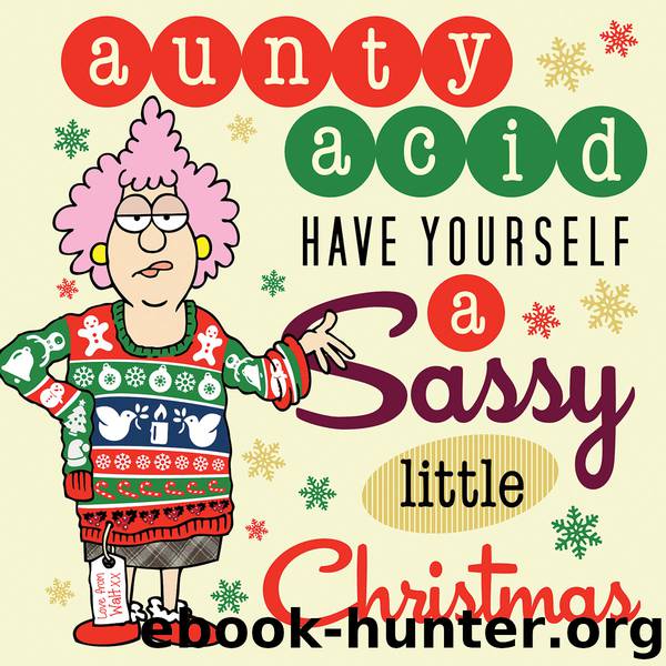 Have Yourself a Sassy Little Christmas by Ged Backland