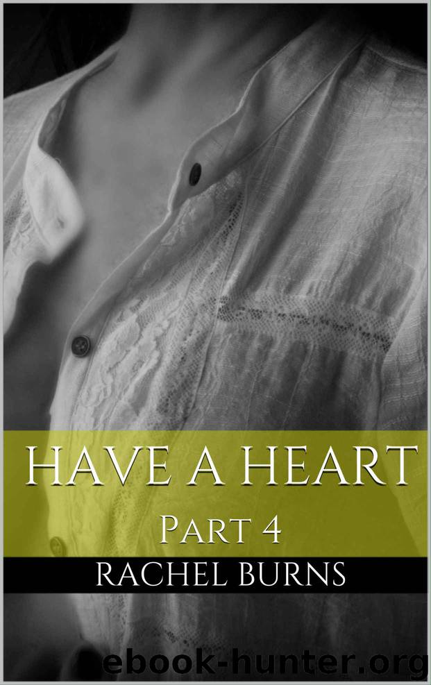 Have a Heart 4 by Rachel Burns