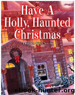 Have a Holly, Haunted Christmas by Lynn Cahoon