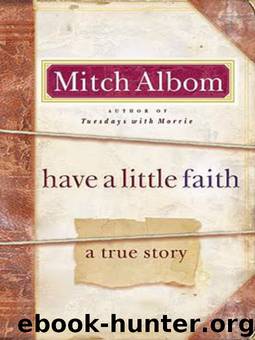 Have a Little Faith: A True Story by Mitch Albom