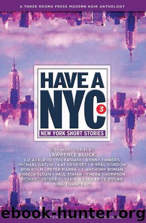 Have a NYC 3 by Peter Carlaftes