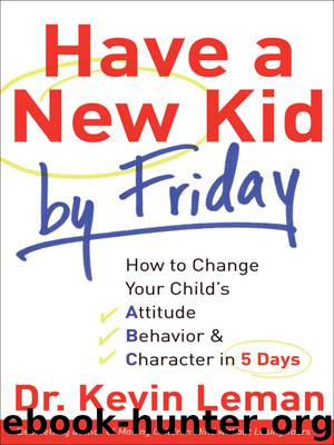 Have a New Kid by Friday by Kevin Leman