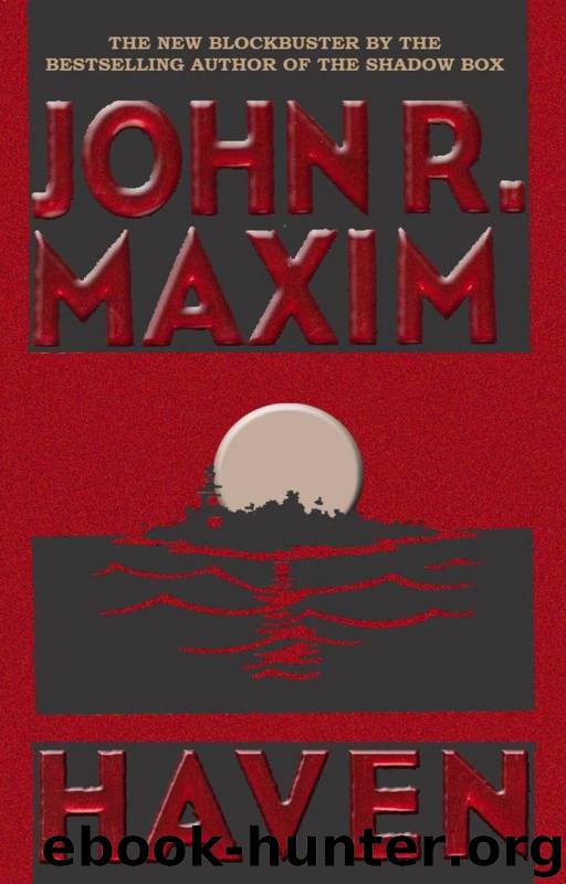 Haven by John R. Maxim