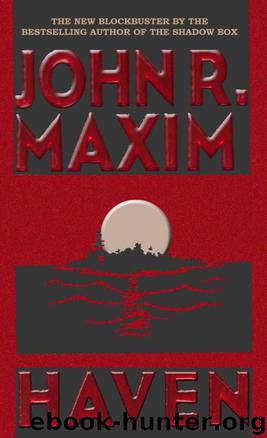 Haven by Maxim John R