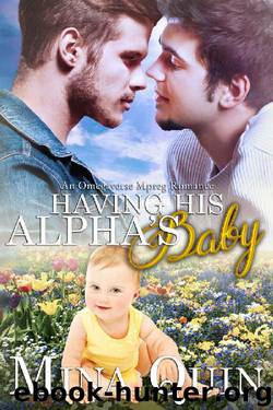 Having His Alpha's Baby_An Omegaverse Mpreg Romance by Mina Quin