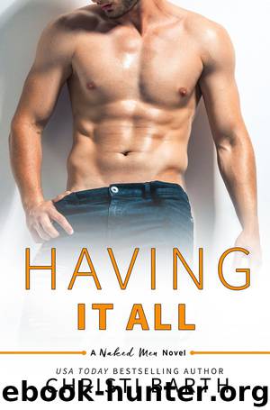 Having It All by Christi Barth