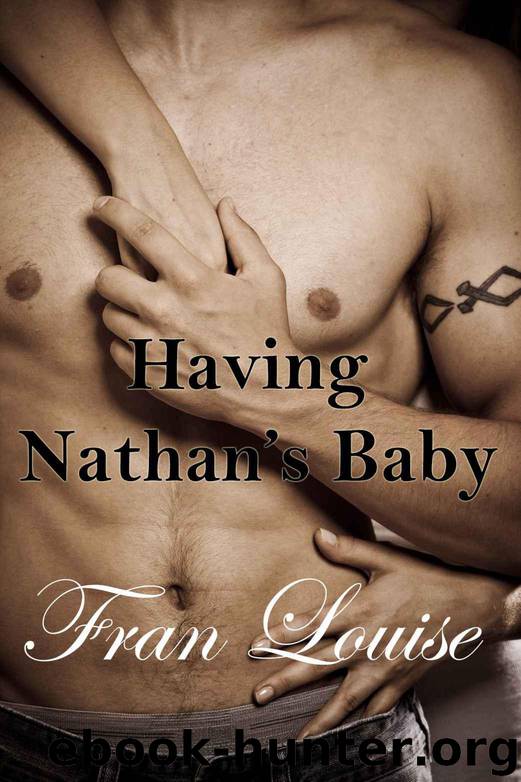 Having Nathan's Baby by Louise Fran