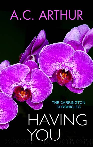 Having You by A. C. Arthur