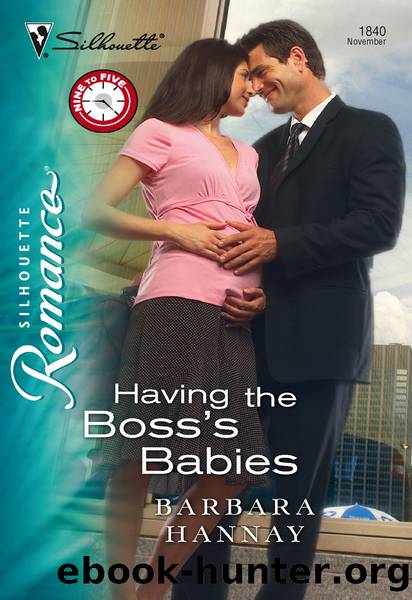 Having the Boss's Babies by Barbara Hannay