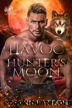 Havoc Under the Hunterâs Moon (Black Rock Guardians Book 2) by Susanna Strom