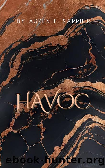 Havoc by Aspen F. Sapphire