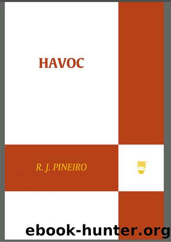 Havoc by R. J. Pineiro